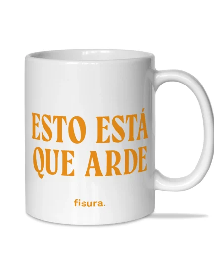 Taza "Esto está que arde"